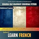 Learn French - Binaural Beat Brainwave Subliminal Systems