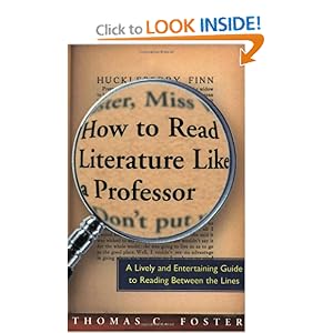 How to Read Literature Like a Professor