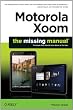 Motorola Xoom: The Missing Manual: The Missing Manual (Missing Manuals)