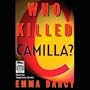 Who Killed Camilla? (K.C. Gordon Mysteries)