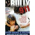 Bully 911: Stop Being a Victim by 