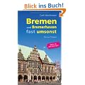 Bremen und Bremerhaven fast umsonst