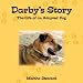 Darby's Story: The Life of an Adopted Dog