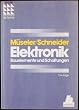 Elektronik. Bauelemente und Schaltungen
