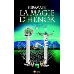 La magie d'H�nok : Hors du temps et de l'espace : l'art d'amour des anges