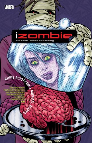 Six Feet Under & Rising (iZombie)