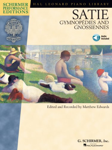 Satie - Gymnopedies and Gnossiennes: Schirmer Performance Editions Series (Hal Leonard Piano Library)