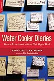 Water Cooler Diaries: Women across America Share Their Day at Work