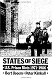 States of Siege: U.S. Prison Riots, 1971-1986