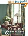 Frauen und  ihre Refugien
