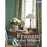 Frauen und  ihre Refugienvon "Stefanie von Wietersheim"