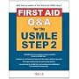 First Aid Q&A for the USMLE Step 2 CK (First Aid Series)