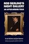 Rod Serling's Night Gallery: An After-Hours Tour (Television)