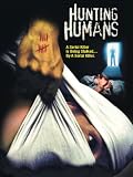 Hunting Humans [DVD] [2002] [Region 1] [US Import] [NTSC]