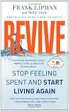 Revive: Stop Feeling Spent and Start Living Again