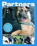 Partners: Everyday Working Dogs Being Heroes Every Day