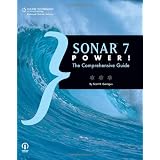 Sonar 7 Power!: The Comprehensive Guide
