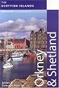 Orkney and Shetland: Scottish Islands (Scottish Islands: Orkney & Shetland)