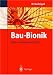 Buchtitel - Bau-Bionik: Natur, Analogien, Technik von Springer, Berlin