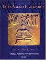Ancient Cities of the Indus Valley Civilization