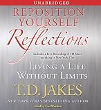 Reposition Yourself Reflections: Living a Life Without Limits (Unabridged)