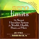 Zero Limits: The Secret Hawaiian System for Wealth, Health, Peace, and More (Your Coach in a Box)