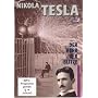 Nikola Tesla - der Herr der Blitze