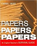 Papers, Papers, Papers: An English Teachers Survival Guide
