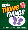 Draw Thumb Things (Klutz)