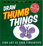 Draw Thumb Things (Klutz)