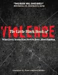 The Little Black Book of Violence: Wh...