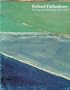 Richard Diebenkorn: Paintings and drawings, 1943-1976