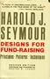 Designs for Fund-Raising: Principles, Patterns, Techniques