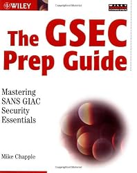 The GSEC Prep Guide: Mastering SANS GIAC Security Essentials