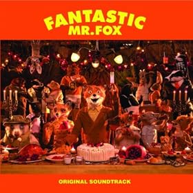 Fantastic Mr. Fox (Original Soundtrack)