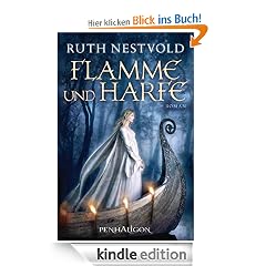 Flamme und Harfe: Roman
