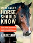What Every Horse Should Know: A Train...