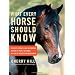 What Every Horse Should Know