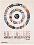 War Posters: Weapons of Mass Communication