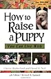 How to Raise a Puppy You Can Live With