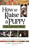 How to Raise a Puppy You Can Live With