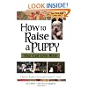How to Raise a Puppy You Can Live With