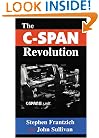 The C-SPAN Revolution