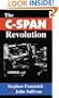 The C-SPAN Revolution