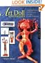 Art Doll Adventures: Exploring Projects and Processes through Cultural Traditions