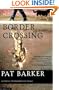 Border Crossing: A Novel