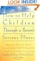 How to Help Children Through a Parent's Serious Illness