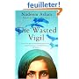 The Wasted Vigil