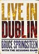 Bruce Springsteen - Bruce Springsteen with the Sessions Band Live In Dublin