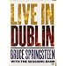 Bruce Springsteen with the Sessions band : Live in Dublin